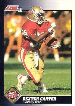 Dexter Carter San Francisco 49ers 1991 Score NFL #546